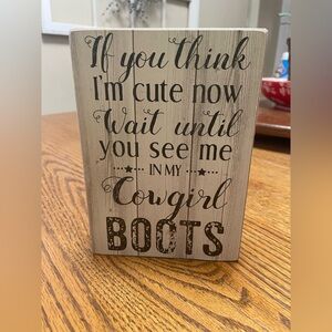 Hobby Lobby Cream and Black Cowgirl Boots Sign